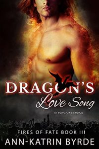 Download A Dragon’s Love Song (MM Gay Omega Mpreg Romance) (Fires of Fate Book 3) pdf, epub, ebook