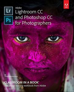 Download Adobe Lightroom CC and Photoshop CC for Photographers Classroom in a Book pdf, epub, ebook