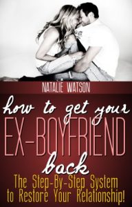 Download How To Get Your Ex-Boyfriend Back – The Proven Step-By-Step System to Restore Your Relationship! pdf, epub, ebook