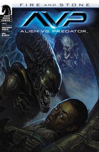 Download Alien vs. Predator: Fire and Stone #2 (Aliens vs. Predator) pdf, epub, ebook