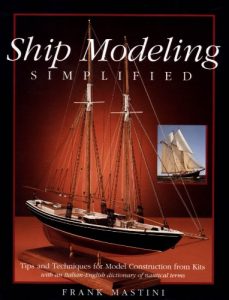 Download Ship Modeling Simplified: Tips and Techniques for Model Construction from Kits pdf, epub, ebook