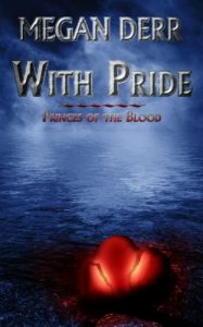 Download With Pride (Princes of the Blood) pdf, epub, ebook