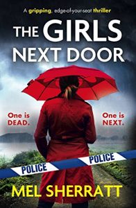 Download The Girls Next Door: A gripping, edge-of-your-seat crime thriller (Detective Eden Berrisford crime thriller series Book 1) pdf, epub, ebook