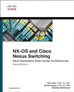 Download NX-OS and Cisco Nexus Switching: Next-Generation Data Center Architectures (Networking Technology) pdf, epub, ebook