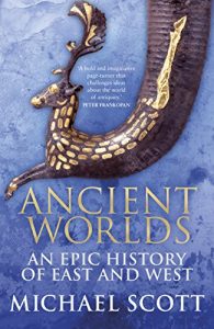 Download Ancient Worlds: An Epic History of East and West pdf, epub, ebook