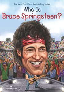 Download Who Is Bruce Springsteen? (Who Was…?) pdf, epub, ebook