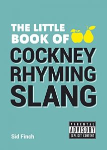 Download The Little Book of Cockney Rhyming Slang pdf, epub, ebook