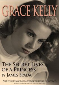 Download Grace Kelly: The Secret Life of a Princess pdf, epub, ebook