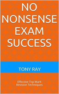 Download No Nonsense Exam Success: Exam Success Without Stress pdf, epub, ebook