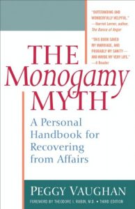 Download The Monogamy Myth: A Personal Handbook for Recovering from Affairs pdf, epub, ebook