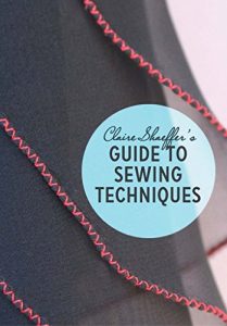 Download Sewing Techniques from Claire Shaeffer’s Fabric Sewing Guide pdf, epub, ebook