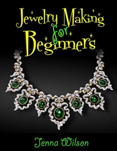 Download Jewelry Making for Beginners:: Use Jewelry Making to Make a Statement, Your Statement (DIY: Jewelry Making Book 1) pdf, epub, ebook