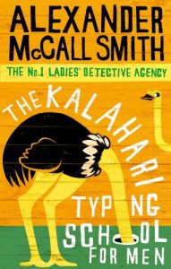 Download The Kalahari Typing School For Men (No. 1 Ladies’ Detective Agency series Book 4) pdf, epub, ebook