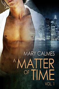 Download A Matter of Time: Vol. 1 (A Matter of Time Series) pdf, epub, ebook