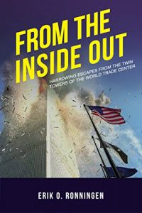 Download From the Inside Out: Harrowing Escapes from the Twin Towers of the World Trade Center pdf, epub, ebook