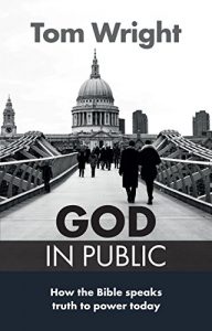 Download God in Public: How the Bible speaks truth to power today pdf, epub, ebook