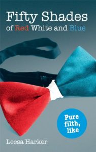 Download Fifty Shades of Red White and Blue: Maggie Muff Trilogy, Book 1 pdf, epub, ebook