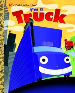 Download I’m a Truck (Little Golden Book) pdf, epub, ebook