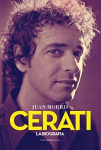 Download Cerati: La biografía definitiva (Spanish Edition) pdf, epub, ebook