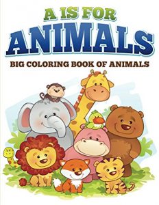 Download A is for Animals!: Coloring Books for Kids (Art Book Series) pdf, epub, ebook