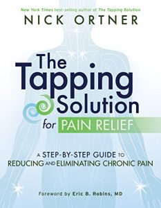 Download The Tapping Solution for Pain Relief: A Step-by-Step Guide to Reducing and Eliminating Chronic Pain pdf, epub, ebook