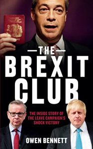 Download The Brexit Club: The Inside Story of the Leave Campaign’s Shock Victory pdf, epub, ebook