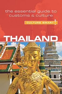 Download Thailand – Culture Smart!: The Essential Guide to Customs & Culture pdf, epub, ebook