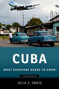 Download Cuba: What Everyone Needs to Know? pdf, epub, ebook