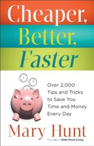 Download Cheaper, Better, Faster: Over 2,000 Tips and Tricks to Save You Time and Money Every Day pdf, epub, ebook