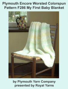 Download Plymouth Encore Worsted Colorspun Yarn Knitting Pattern F286 My First Baby Blanket (I Want To Knit) pdf, epub, ebook