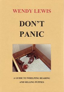 Download DON’T PANIC: A guide to Whelping, Rearing & Selling Puppies pdf, epub, ebook