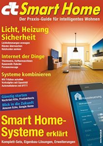 Download c’t Smart Home (2016): Der Praxis-Guide für intelligentes Wohnen (German Edition) pdf, epub, ebook