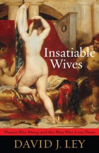 Download Insatiable Wives: Women Who Stray and the Men Who Love Them pdf, epub, ebook