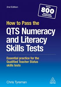 Download How to Pass the QTS Numeracy and Literacy Skills Tests: Essential Practice for the Qualified Teacher Status Skills Tests pdf, epub, ebook