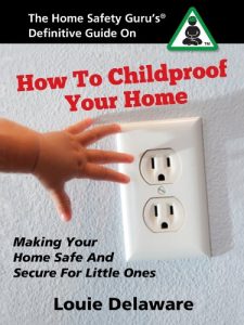 Download How To Childproof Your Home – The Definitive Guide To Making Your Home Safe And Secure For Little Ones pdf, epub, ebook