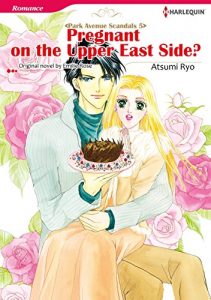 Download PREGNANT ON THE UPPER EAST SIDE? (Harlequin comics) pdf, epub, ebook