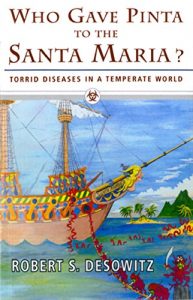 Download Who Gave Pinta to the Santa Maria?: Torrid Diseases in a Temperate World pdf, epub, ebook