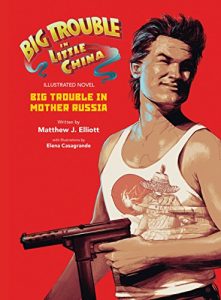 Download Big Trouble in Mother Russia (Big Trouble In Little China) pdf, epub, ebook