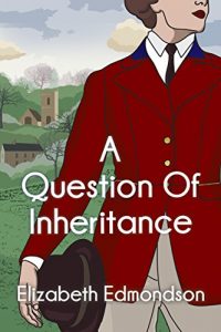 Download A Question of Inheritance (A Very English Mystery Book 2) pdf, epub, ebook