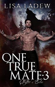 Download One True Mate 3: Shifter’s Echo pdf, epub, ebook