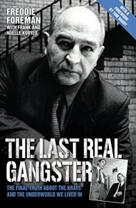 Download The Last Real Gangster – The Final Truth About the Krays and the Underworld We Lived In pdf, epub, ebook