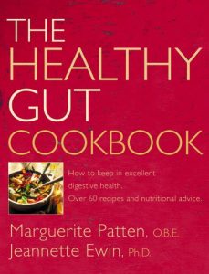 Download The Healthy Gut Cookbook: How to Keep in Excellent Digestive Health with 60 Recipes and Nutrition Advice pdf, epub, ebook