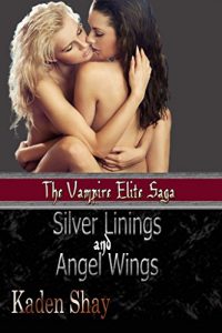 Download Silver Linings and Angel Wings (Vampire Elite Saga Book 1) pdf, epub, ebook