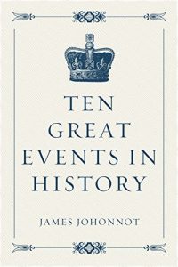 Download Ten Great Events in History pdf, epub, ebook