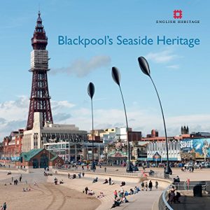 Download Blackpool’s Seaside Heritage (Informed Conservation) pdf, epub, ebook