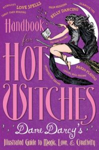 Download Handbook for Hot Witches: Dame Darcy’s Illustrated Guide to Magic, Love, and Creativity pdf, epub, ebook