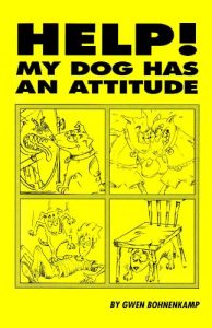 Download HELP! My Dog Has An Attitude pdf, epub, ebook