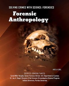 Download Forensic Anthropology (Solving Crimes With Science: Forensics) pdf, epub, ebook