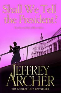 Download Shall We Tell the President? pdf, epub, ebook