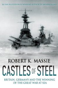 Download Castles of Steel: Britain, Germany and the Winning of the Great War at Sea pdf, epub, ebook